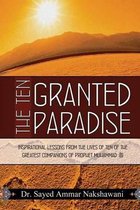 The Ten Granted Paradise