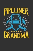 Pipeliner Grandma