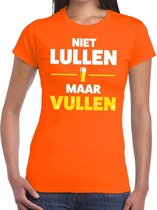 Niet Lullen maar Vullen tekst t-shirt oranje dames - dames shirt Niet Lullen maar Vullen - oranje kleding 2XL