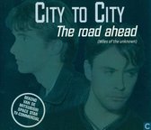 City To City - The Road Ahead 4 Versions CD Maxi Single
