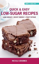 Quick & Easy Low-Sugar Recipes