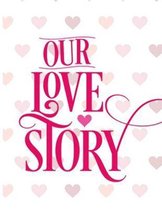 Our Love Story