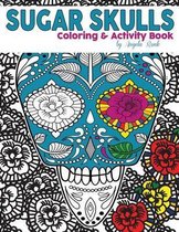 Sugar Skulls Coloring and Activity Book