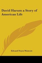 David Harum A Story Of American Life
