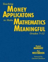 Teaching Money Applications to Make Mathematics Meaningful, Grades 7-12