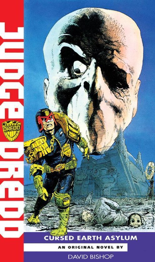 A Judge Dredd Novel 13 - Cursed Earth Asylum - cover
