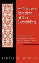 SUNY series in Chinese Philosophy and Culture-A Chinese Reading of the Daodejing