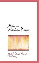 Notes on Machine Design