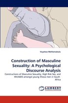 Construction of Masculine Sexuality