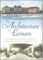 The Architecture Of Leisure