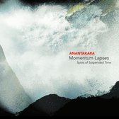 Anantakara - Momentum Lapses (CD)