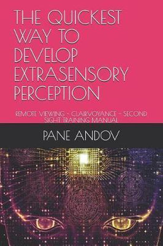The Quickest Way to Develop Extrasensory Perception - cover