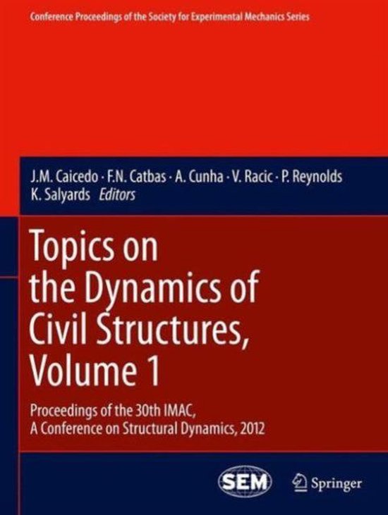 Topics On The Dynamics Of Civil Structur - cover
