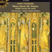 The Sixteen, Harry Christophers - Taverner: Missa Gloria Tibi Trinitas (CD)