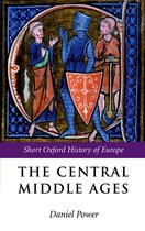 The Short Oxford History of Europe - The Central Middle Ages