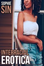 Erotic Short Stories Collections - Interracial Erotica Vol. 1