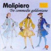 Malipiero/tre Commedie Goldoniane