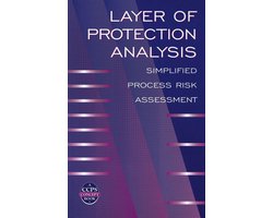 A CCPS Concept Book 26 - Layer of Protection Analysis