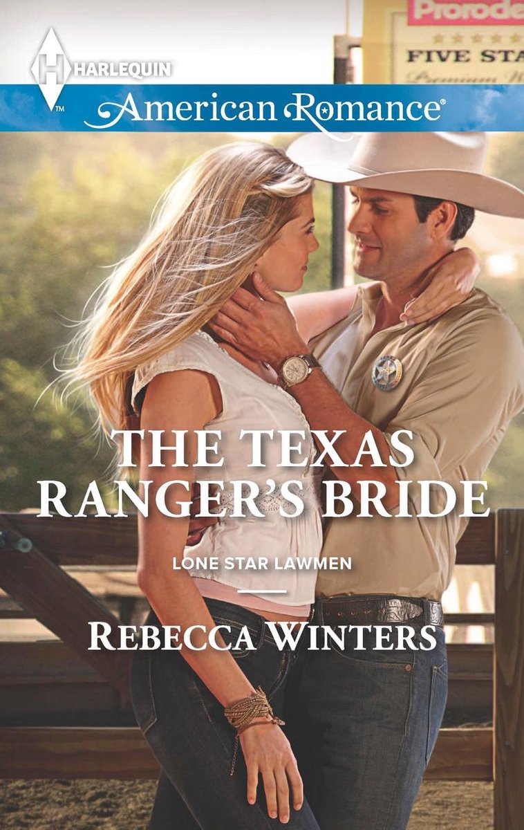 Lone Star Lawmen 1 - The Texas Ranger's Bride - Rebecca Winters
