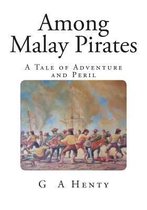 Among Malay Pirates