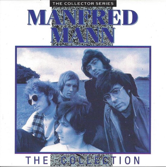 Manfred Mann - The Collection