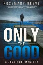 Only the Good