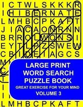Large Print Word Search Puzzle Book Volume 03
