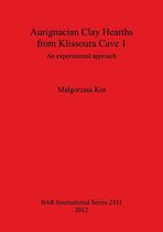 Aurignacian Clay Hearths from Klissoura Cave 1