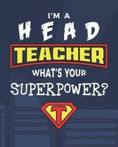 I'm A Head Teacher What's Your Superpower?