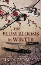 Brands from the Burning-The Plum Blooms in Winter