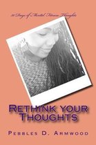 Rethink your Thoughts