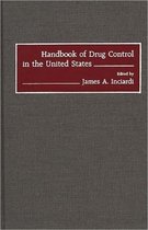 Handbook of Drug Control in the United States