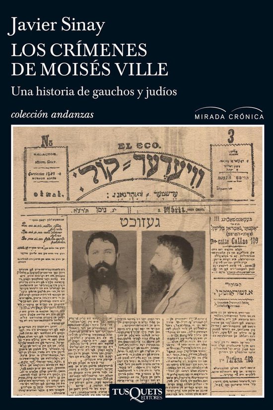 Mirada Crónica - Los crimenes de Moisés Ville - cover