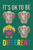 It's Ok to Be Different
