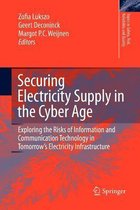 Topics in Safety, Risk, Reliability and Quality- Securing Electricity Supply in the Cyber Age