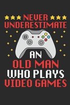 Never Underestimate An Old Man Who Plays Video Games