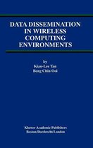 Data Dissemination in Wireless Computing Environments