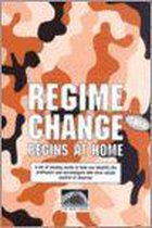 Regime Change Begins at Home