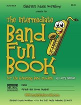 The Intermediate Band Fun Book (Alto Saxophone)