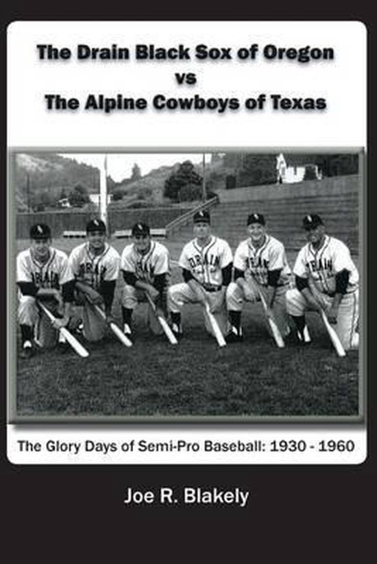 The Drain Black Sox of Oregon vs The Alpine Cowboys of Texas - cover