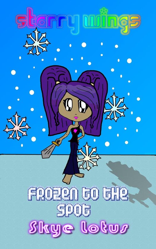 Frozen to the Spot (ebook), Skye Lotus 9781466119598 Boeken