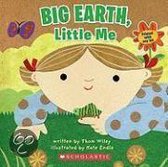 Big Earth, Little Me