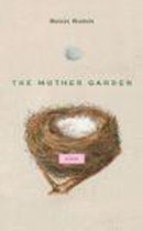 The Mother Garden