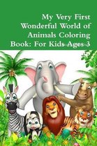 My Very First Wonderful World of Animals Coloring Book