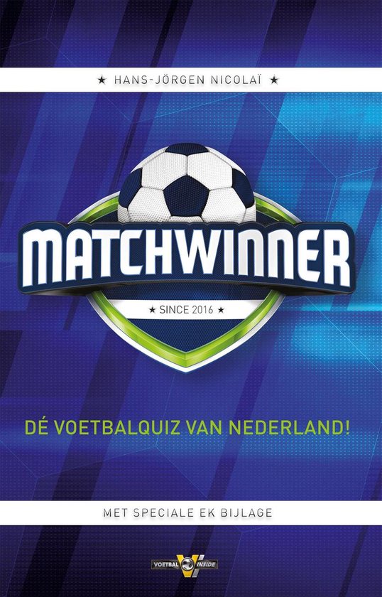 Boek met de titel 'Matchwinner', Dé voetbalquiz van Nederland. Met speciale EK bijlage.