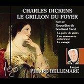 Pierre Bellemare - Charles Dickens: Le Grillon Du Foyer (CD)