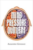 Mind Pressure Quotient