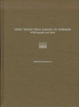 Music Theory from Zarlino to Schenker - A Bibliography and Guide