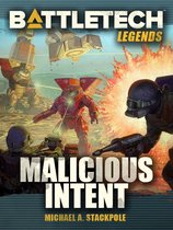 BattleTech Legends 53 - BattleTech Legends: Malicious Intent