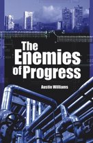 The Enemies of Progress